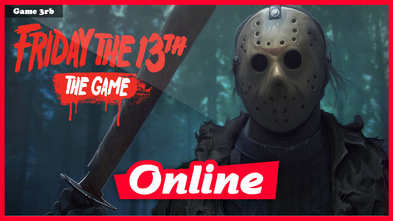 تحميل لعبة Friday the 13th The Game vB9162 + ONLINE-FitGirl RePack  (تورنت )